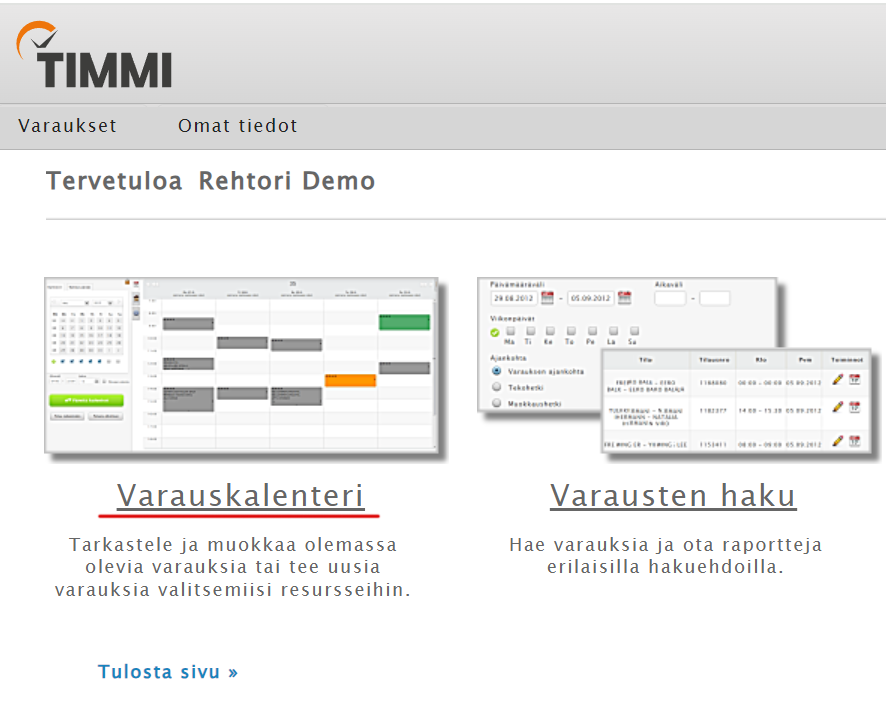 Timmin varauskalenteri tai varausten haku -näkymä.